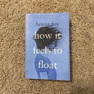 How It Feels to Float by Helena Fox paperback fiction book